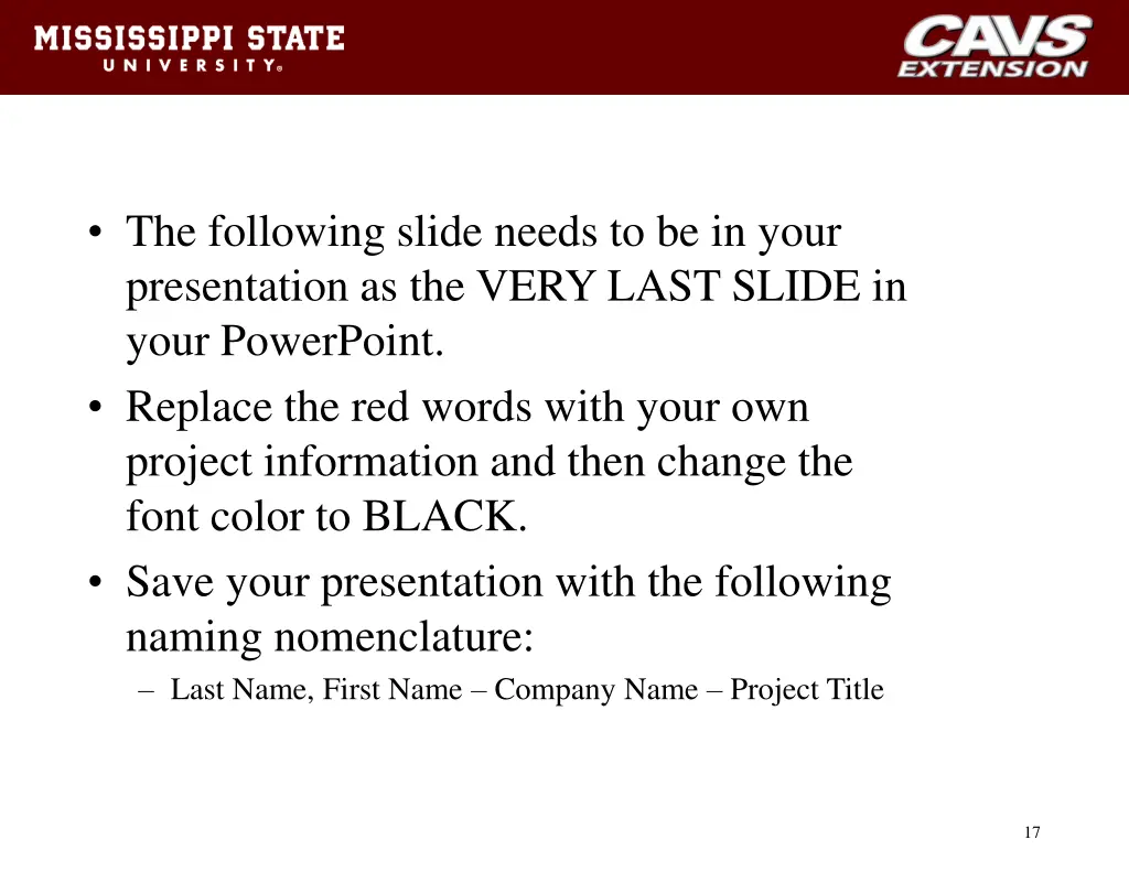 the following slide needs to be in your