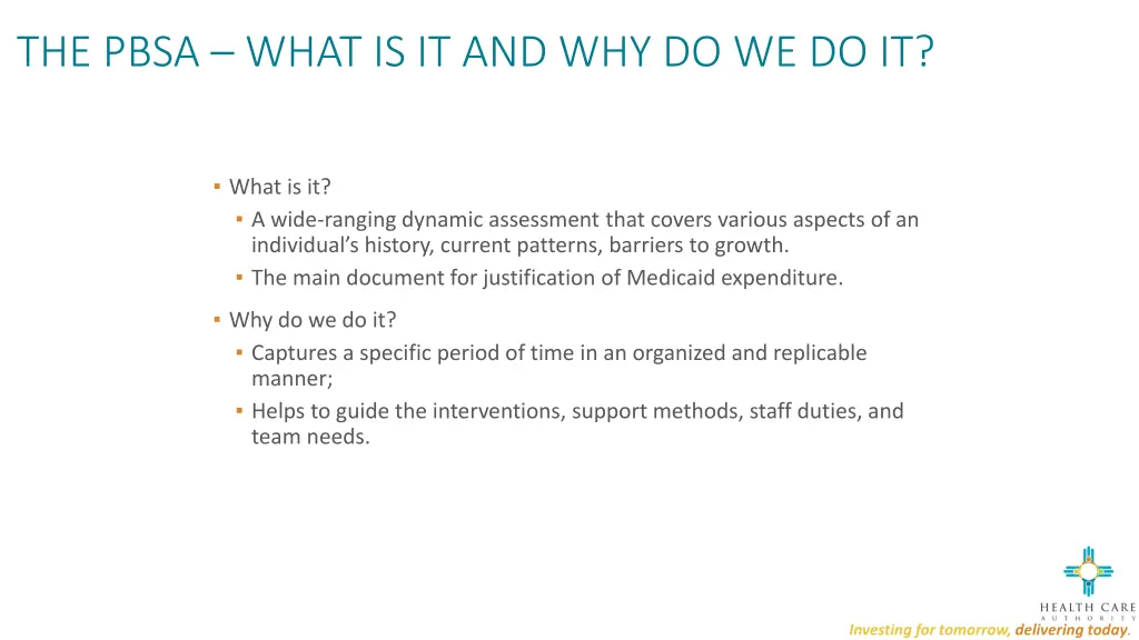 the pbsa what is it and why do we do it