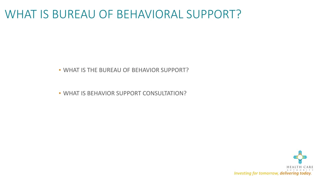 what is bureau of behavioral support