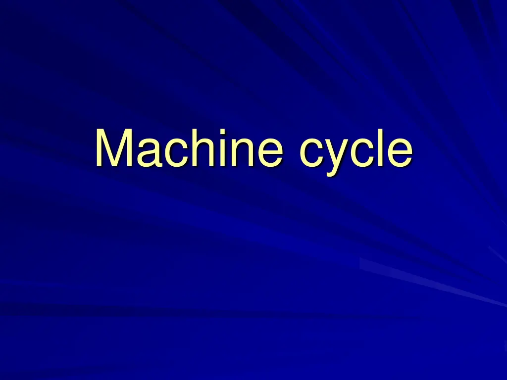 machine cycle