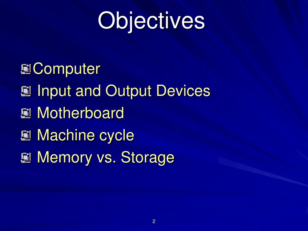 objectives