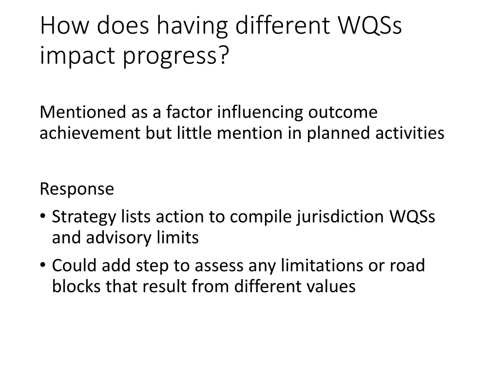 how does having different wqss impact progress