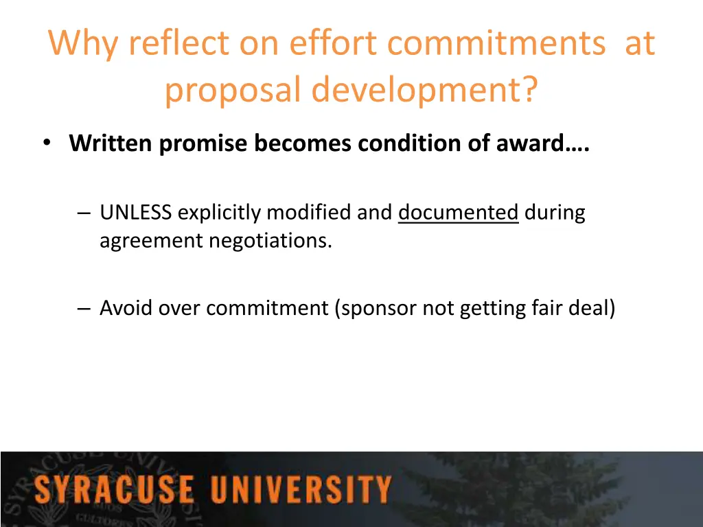 why reflect on effort commitments at proposal