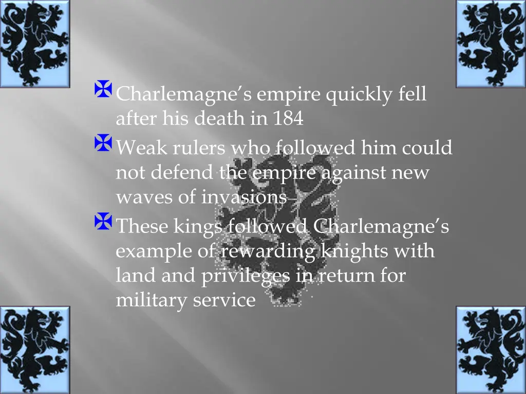 charlemagne s empire quickly fell after his death