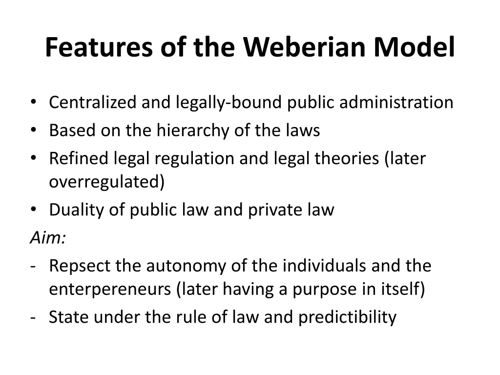 features of the weberian model