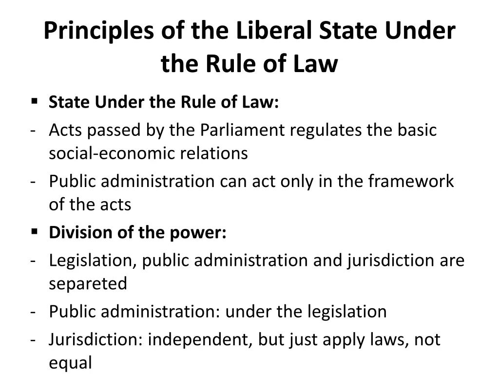 principles of the liberal state under the rule