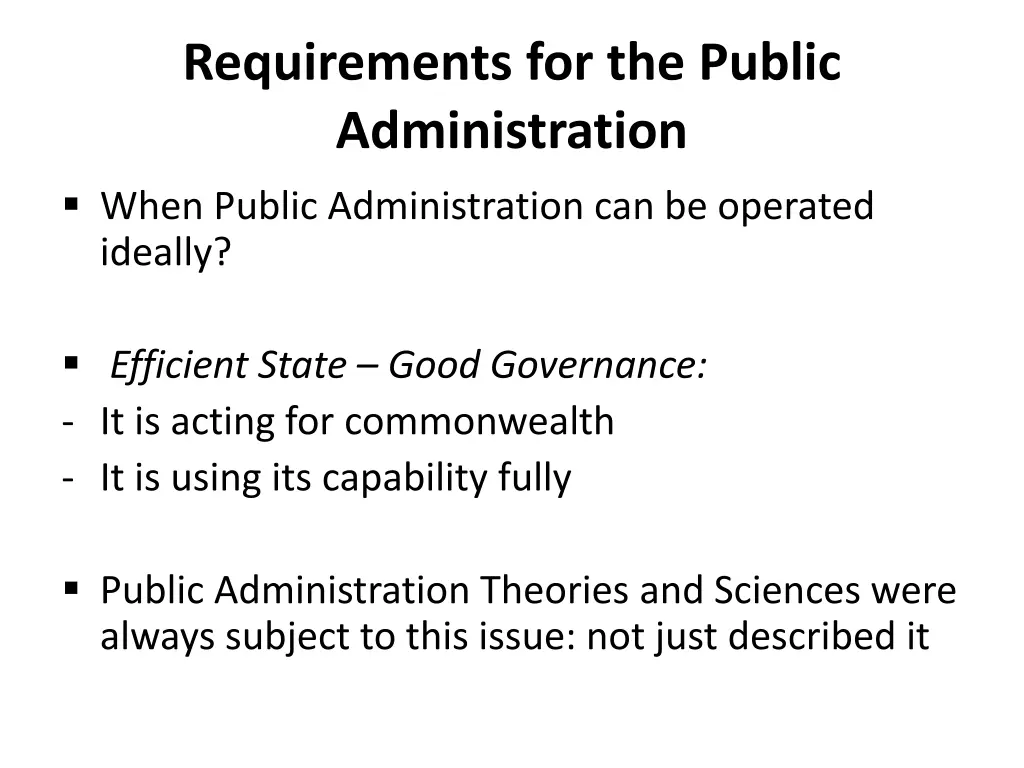 requirements for the public administration when