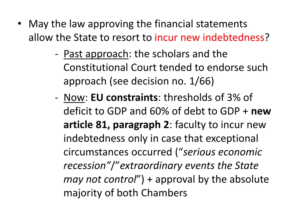 may the law approving the financial statements