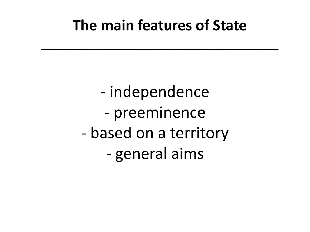 the main features of state