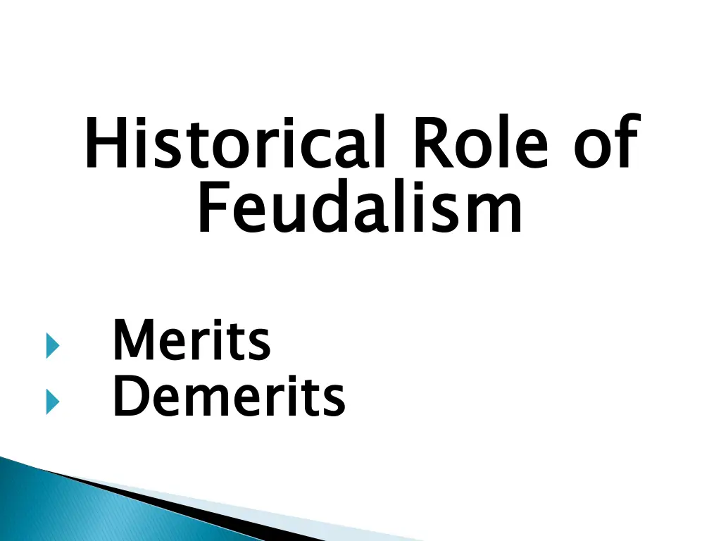 historical role of feudalism