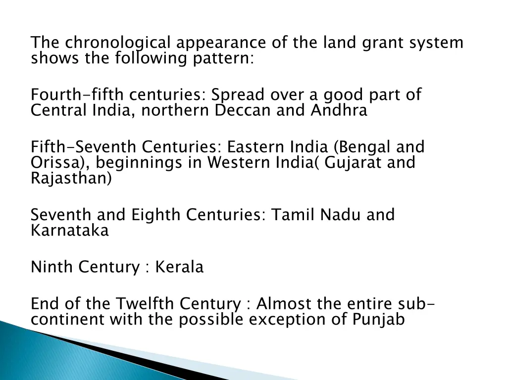 the chronological appearance of the land grant
