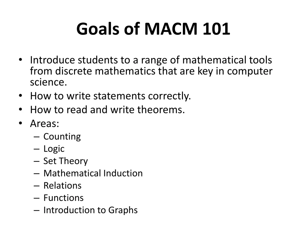 goals of macm 101