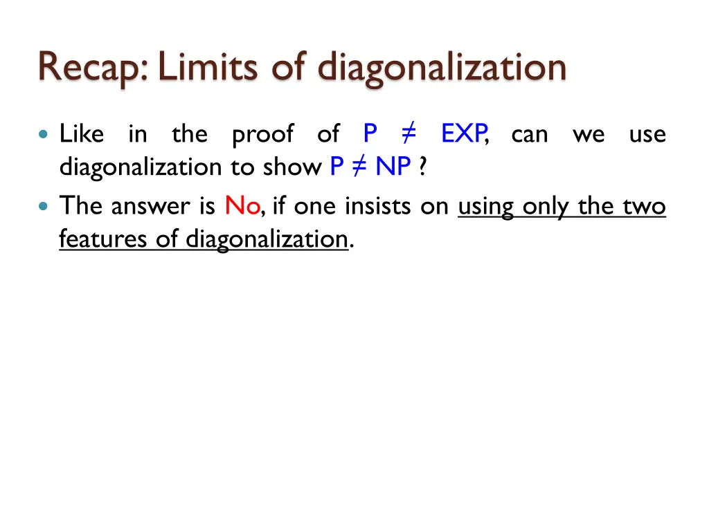 recap limits of diagonalization
