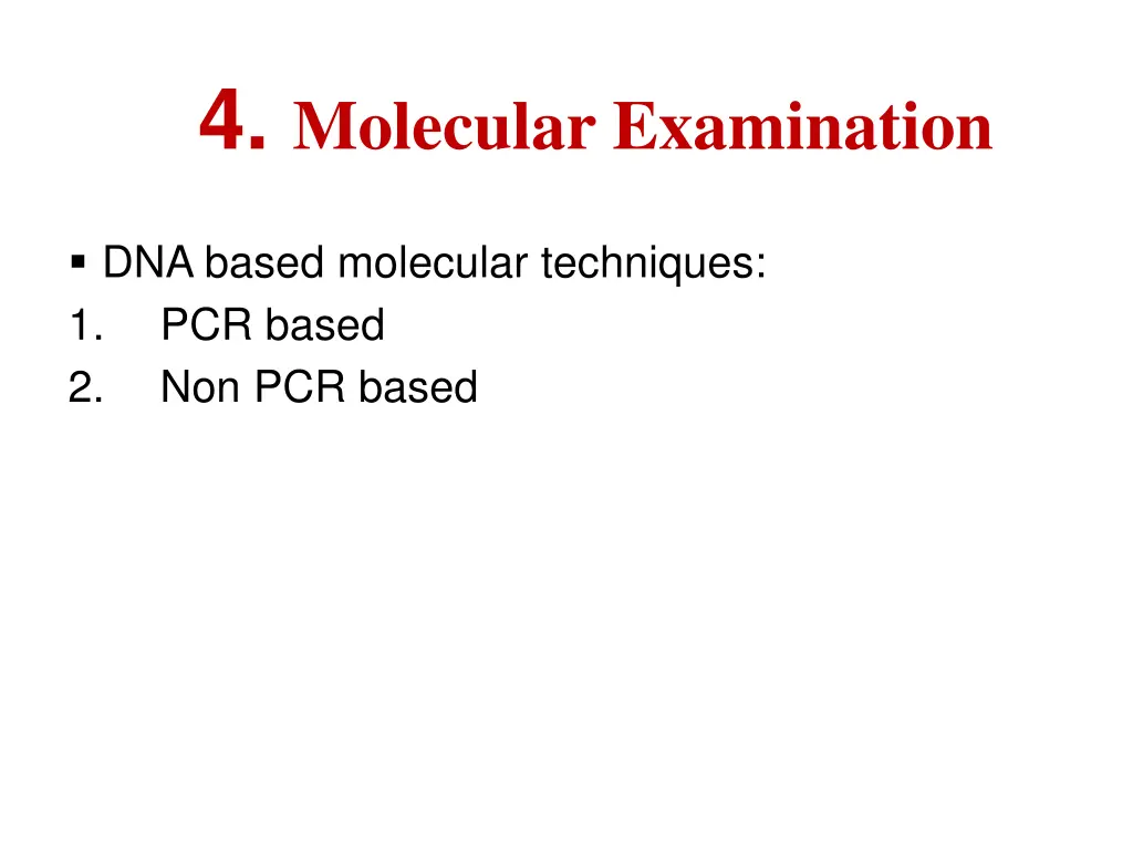 4 molecular examination
