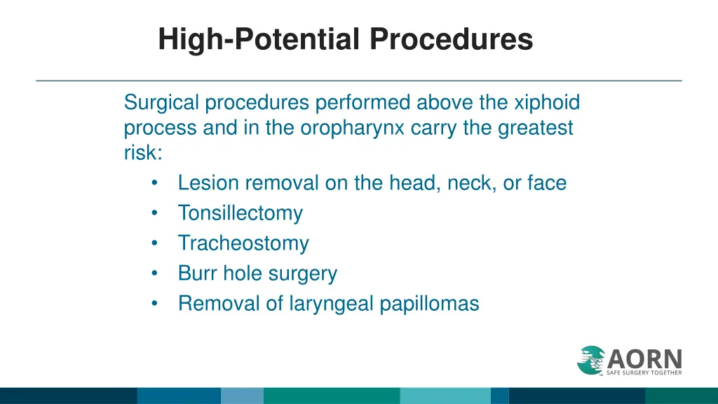 high potential procedures