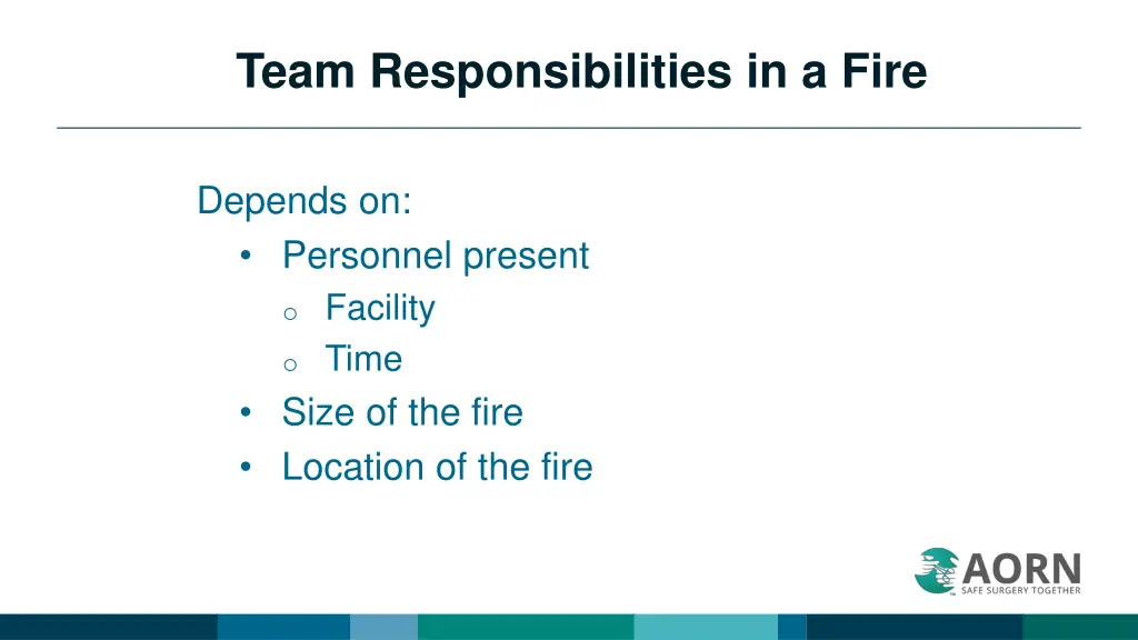team responsibilities in a fire