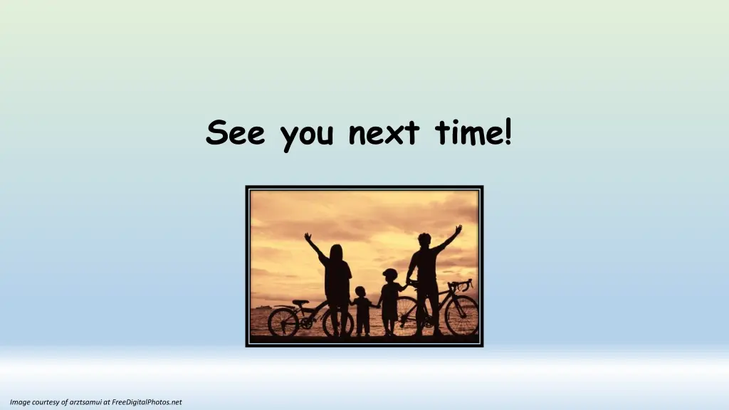 see you next time