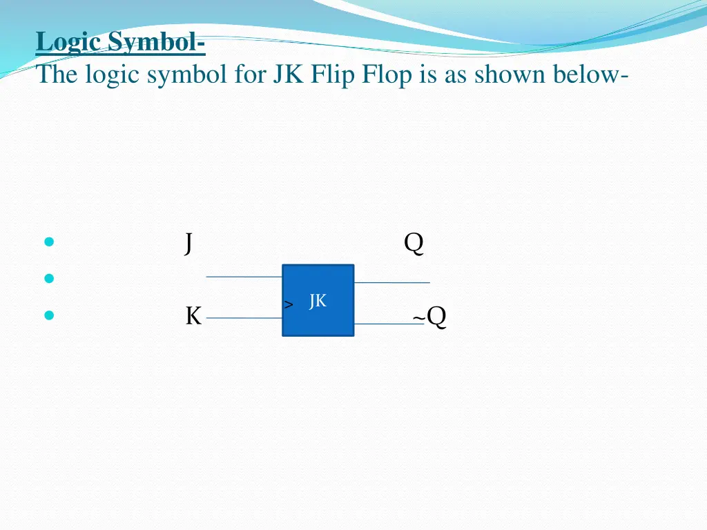 logic symbol the logic symbol for jk flip flop 1