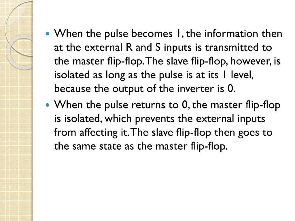 when the pulse becomes 1 the information then