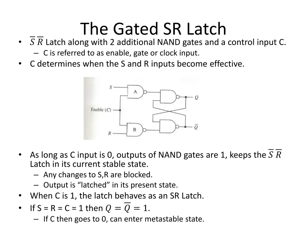 the gated sr latch latch along with 2 additional