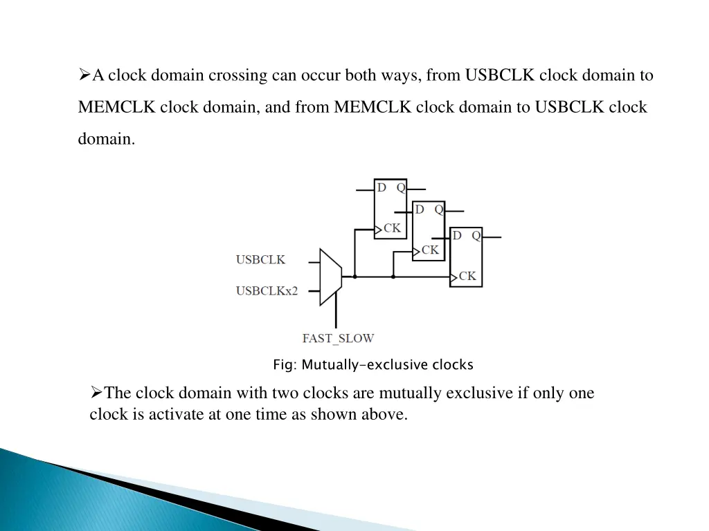 a clock domain crossing can occur both ways from