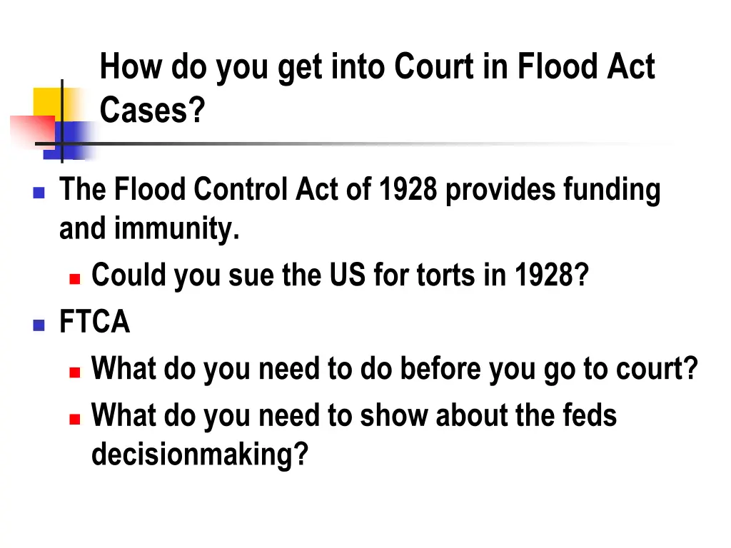 how do you get into court in flood act cases