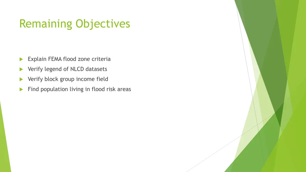 remaining objectives