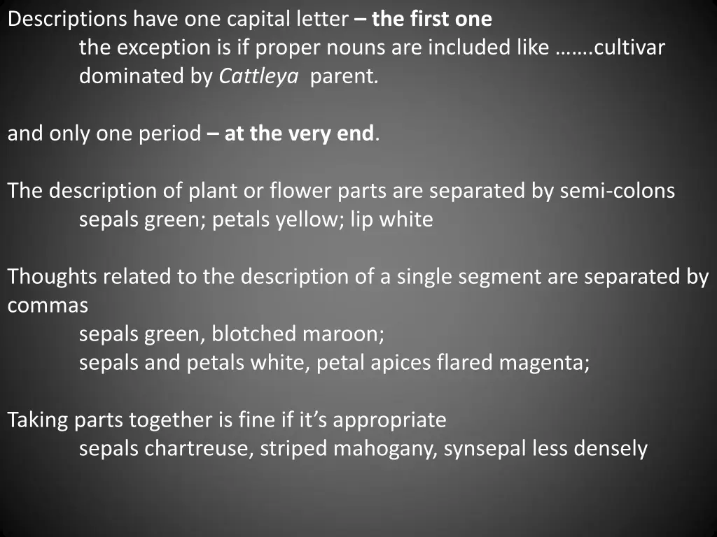 descriptions have one capital letter the first