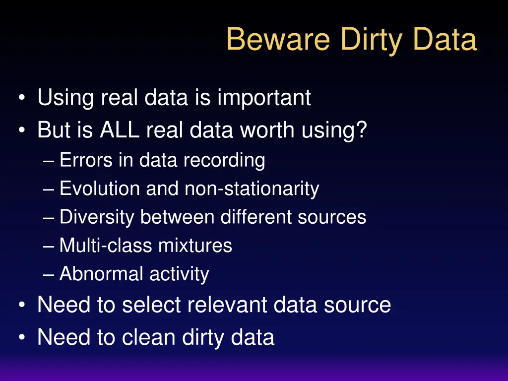 beware dirty data