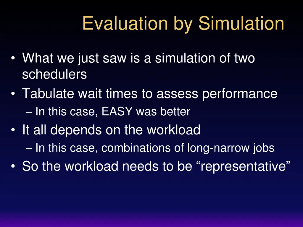 evaluation by simulation