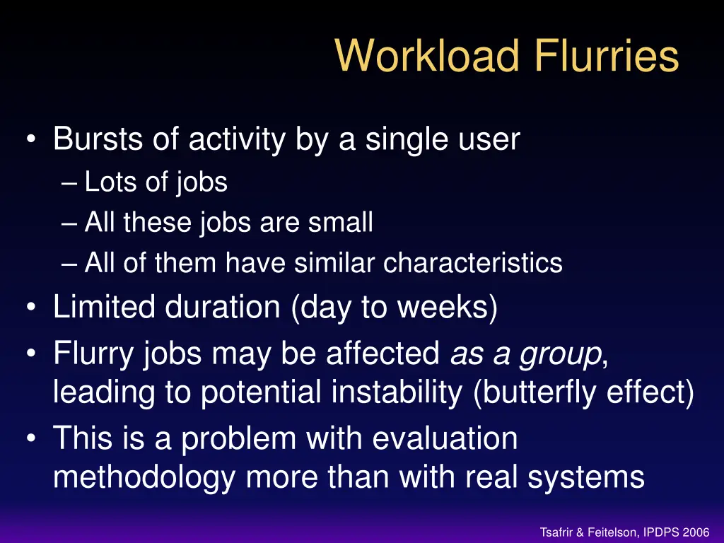 workload flurries