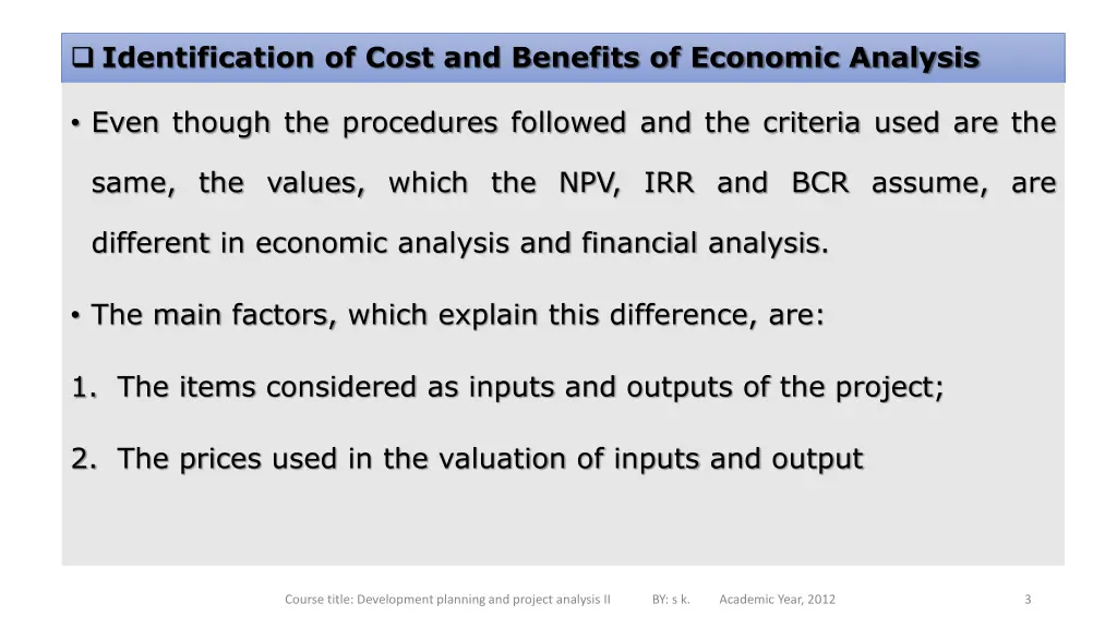 identification of cost and benefits of economic