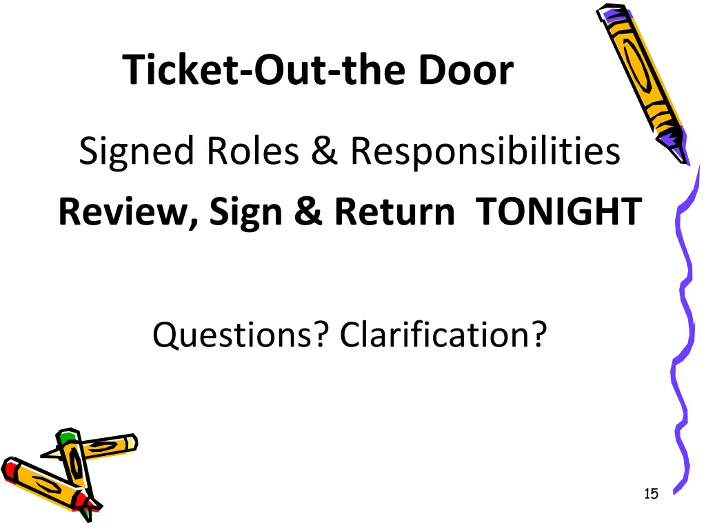 ticket out the door