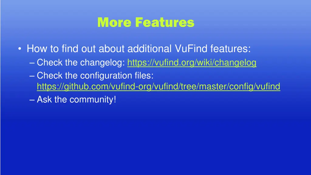 more features
