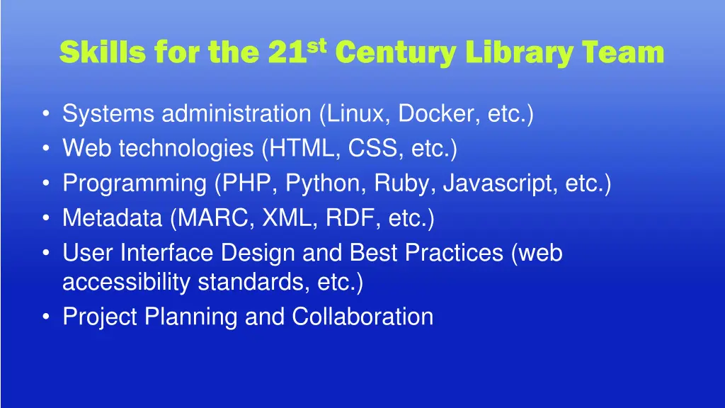 skills for the 21 st century library team