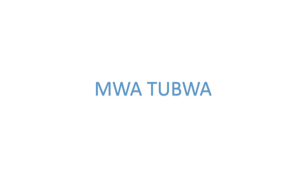 mwa tubwa