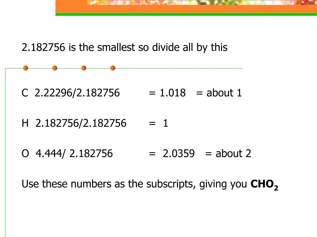 2 182756 is the smallest so divide all by this