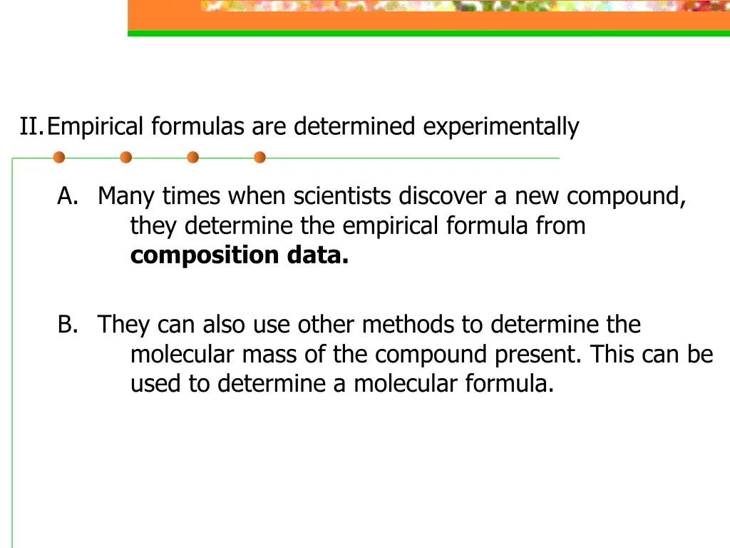 ii empirical formulas are determined