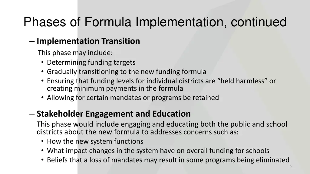 phases of formula implementation continued