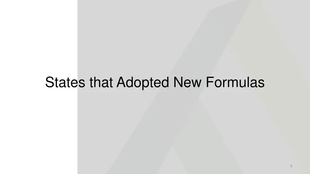 states that adopted new formulas