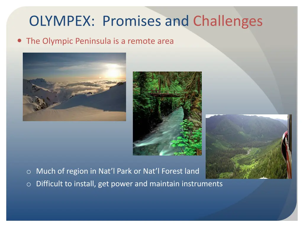 olympex promises and challenges 3