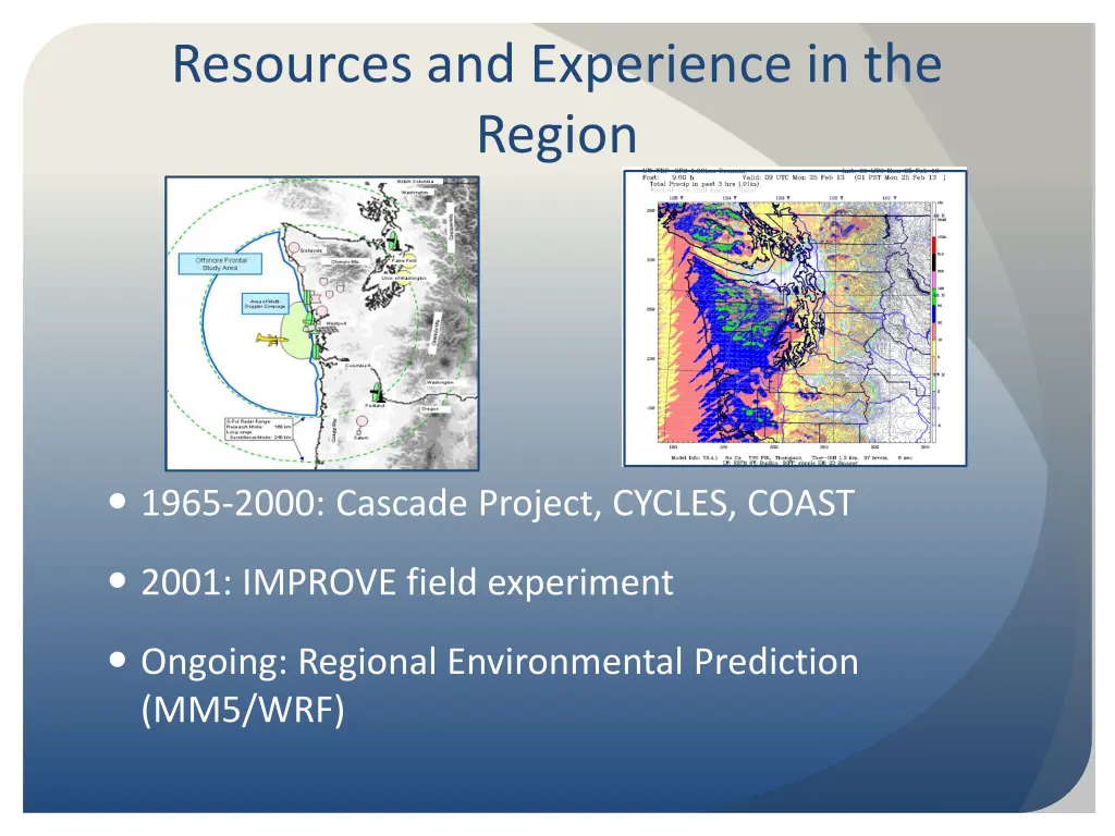 resources and experience in the region