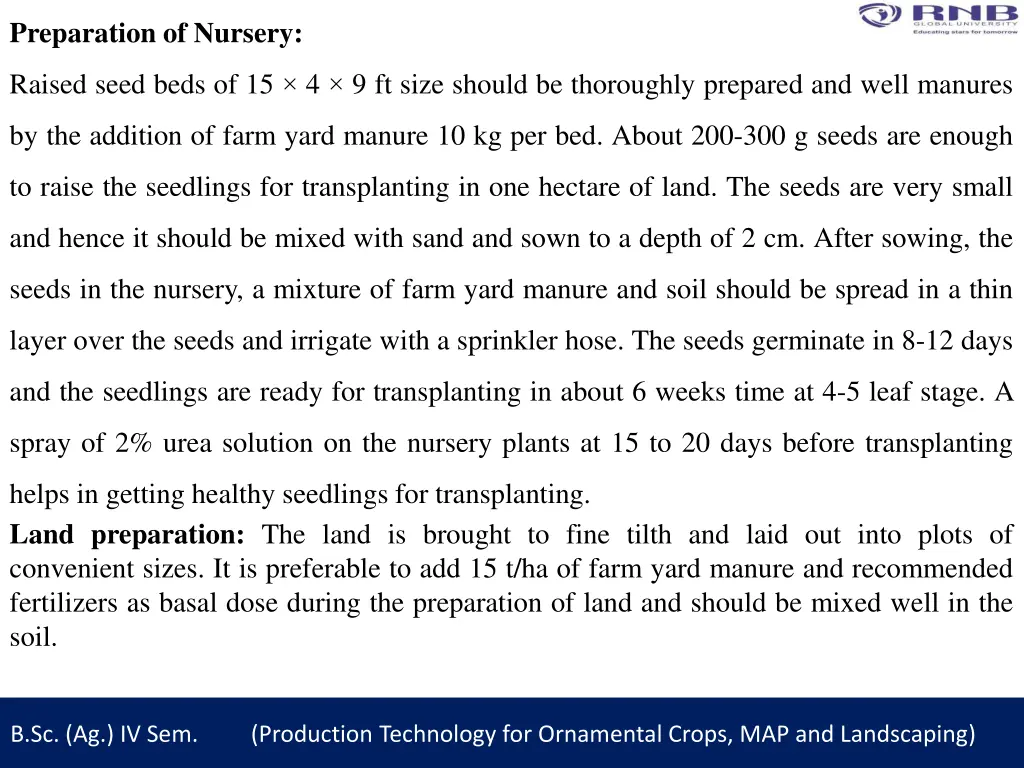 preparation of nursery