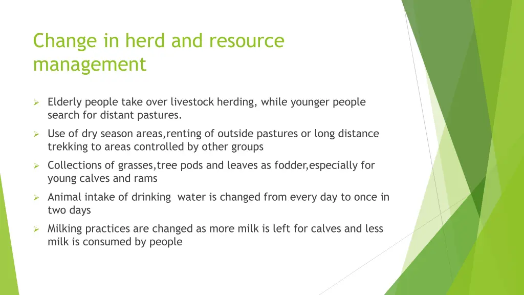 change in herd and resource management
