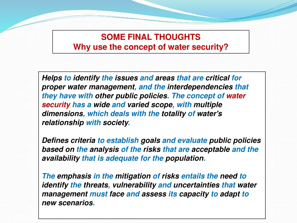 some final thoughts why use the concept of water 1