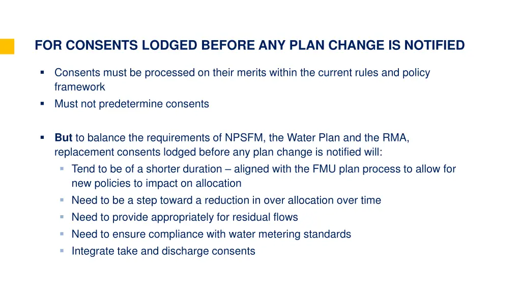 for consents lodged before any plan change