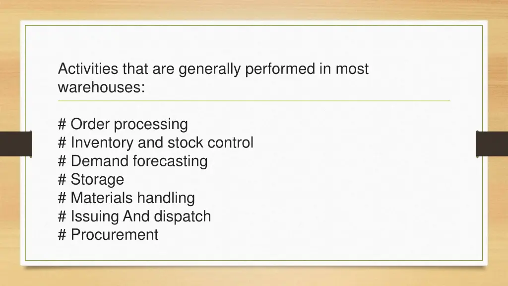 activities that are generally performed in most