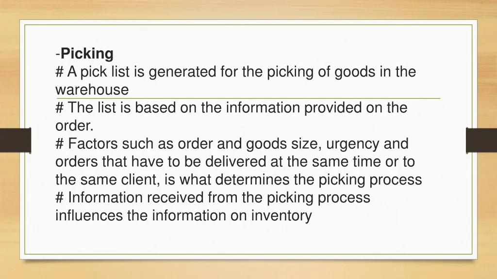 picking a pick list is generated for the picking