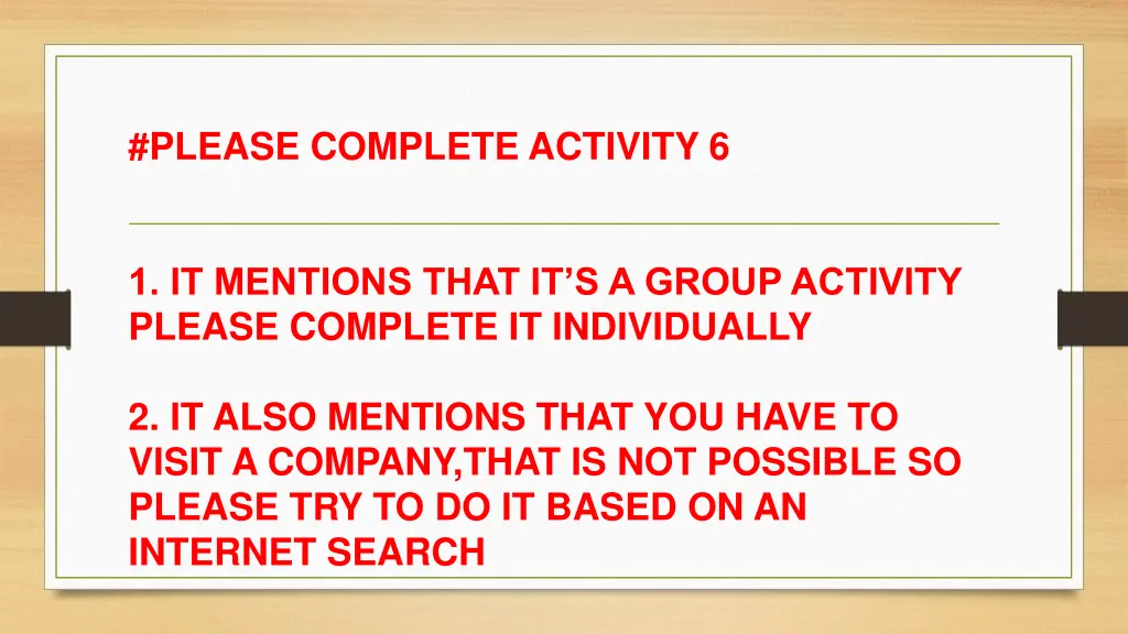 please complete activity 6