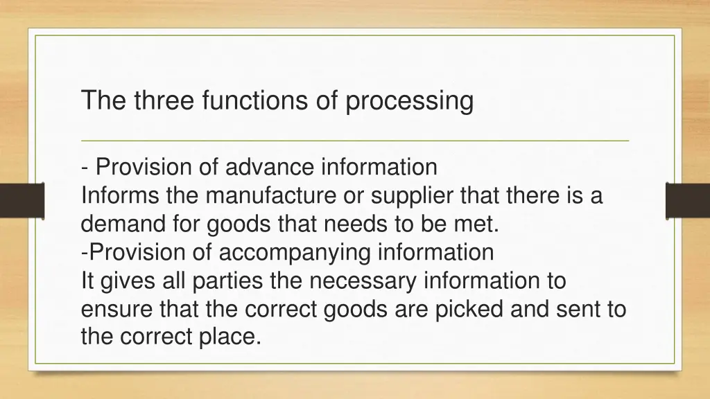 the three functions of processing
